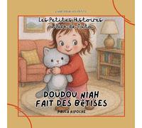 Doudou niah fait betises: Les petites histoires a lire d: 2