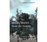 Doug Alderson Spooky Stories from the Swamp (Tascabile)
