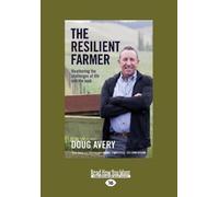 Doug Avery and Margie Thomson The Resilient Farmer (Tascabile)