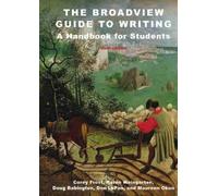 Doug Babington Don LePan Cor The Broadview Guide to Writing: A H (Anello, filo)