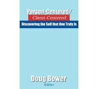 Doug Bower Person-Centered/Client-Centered (Tascabile)