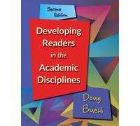 Doug Buehl Developing Readers in the Academic Disciplines (Tascabile)
