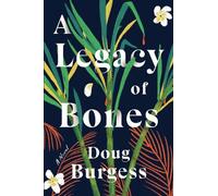 Doug Burgess A Legacy of Bones (Tascabile)