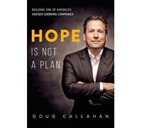 Doug Callahan Hope Is Not A Plan (Copertina rigida)