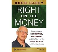 Doug Casey Right on the Money (Tascabile)