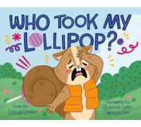 Doug Cenko Who Took My Lollipop? (Copertina rigida)