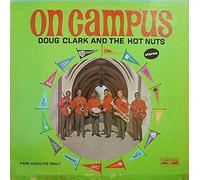 Doug Clark and the Hot Nuts on Campus