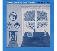 Doug & Deb - Those Once A Year Times
