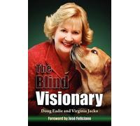 Doug Eadie Virginia Jacko The Blind Visionary (Tascabile)