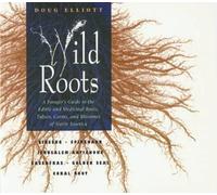 Doug Elliott Wild Roots (Tascabile)