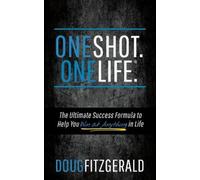 Doug Fitzgerald OneShot. OneLife. (Tascabile)