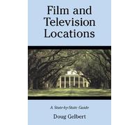 Doug Gelbert Film and Television Locations (Tascabile)