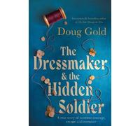 Doug Gold The Dressmaker and the Hidden Soldier (Tascabile)