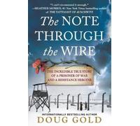 Doug Gold The Note Through the Wire (Tascabile)