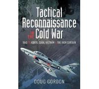 Doug Gordon Tactical Reconnaissance in the Cold War (Tascabile)