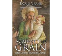 Doug Grane Against the Grain (Tascabile)