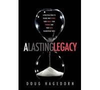 Doug Hagedorn A Lasting Legacy (Tascabile)