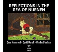 Doug Hammond & David Durrah Reflections in the Sea of Nurnen (Vinyl LP)