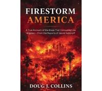 Doug J Collins Firestorm America (Tascabile)