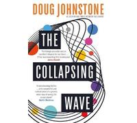 Doug Johnstone The Collapsing Wave (Tascabile) Enceladons Trilogy