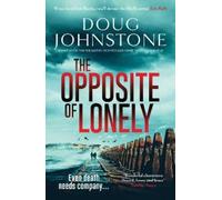 Doug Johnstone The Opposite of Lonely (Tascabile) Skelfs