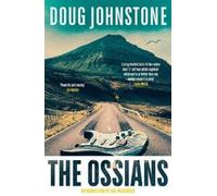 Doug Johnstone The Ossians (Tascabile)
