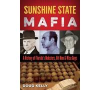 Doug Kelly Sunshine State Mafia (Tascabile)