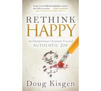 Doug Kisgen Rethink Happy (Tascabile)