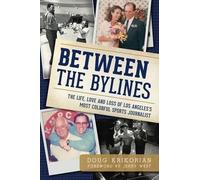 Doug Krikorian Between the Bylines (Tascabile)