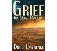 Doug Lawrence Lawrence Grief (Tascabile)