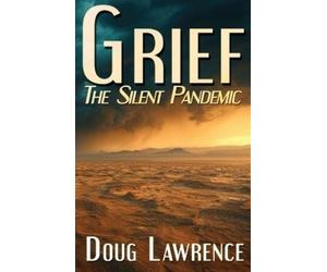 Doug Lawrence Lawrence Grief (Tascabile)