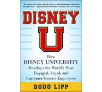 Doug Lipp Disney U: How Disney University Develops the World' (Copertina rigida)