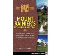 Doug Lorain One Best Hike: Mount Rainier's Wonderland Trail (Copertina rigida)