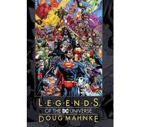 Doug Mahnke Legends of the DC Universe: Doug Mahnke (Copertina rigida)