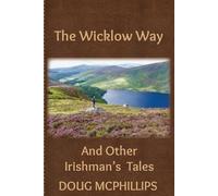 Doug McPhillips The Wicklow Way (Tascabile)