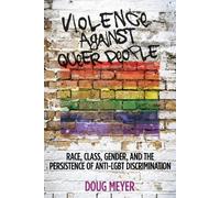 Doug Meyer Violence Against Queer People (Copertina rigida)