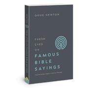 Doug Newton Fresh Eyes on Famous Bible Say (Tascabile) Fresh Eyes