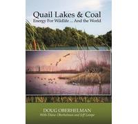 Doug Oberhelman Quail Lakes & Coal (Copertina rigida)