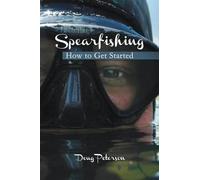 Doug Peterson Spearfishing (Tascabile)