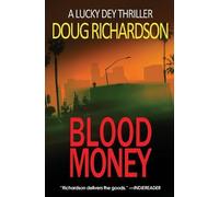 Doug Richardson Blood Money (Tascabile) Lucky Dey Thriller