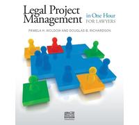 Doug Richardson Pam Wo Legal Project Management in One Hour for Law (Tascabile)