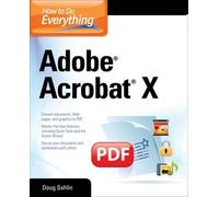 Doug Sahlin How to Do Everything Adobe Acrobat X (Tascabile)
