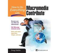 Doug Sahlin How to Do Everything with Macromedia Contribute (Tascabile)