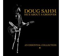 Doug Sahm - He's About A Groover - An Essential Collection (2xCD)