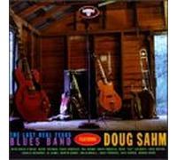 Doug Sahm - Last Real Texas Blues Band, the