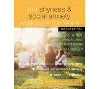 Doug Shannon Je The Shyness and Social Anxiety Workbook for Teens, (Tascabile)