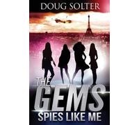 Doug Solter Spies Like Me (Tascabile) Gems Spy Thriller