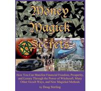Doug Sterling Money Magick Secrets (Tascabile)