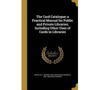 Doug Stewart The Card Catalogue; a Practical Manual for Publi (Copertina rigida)