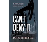 Doug Terreson Can't Deny It - An Unlikely Wall Street Career (Copertina rigida)